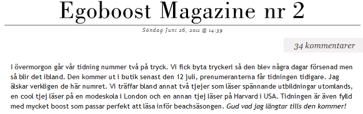Egoboost Magazine nr 2 trycks imorn!