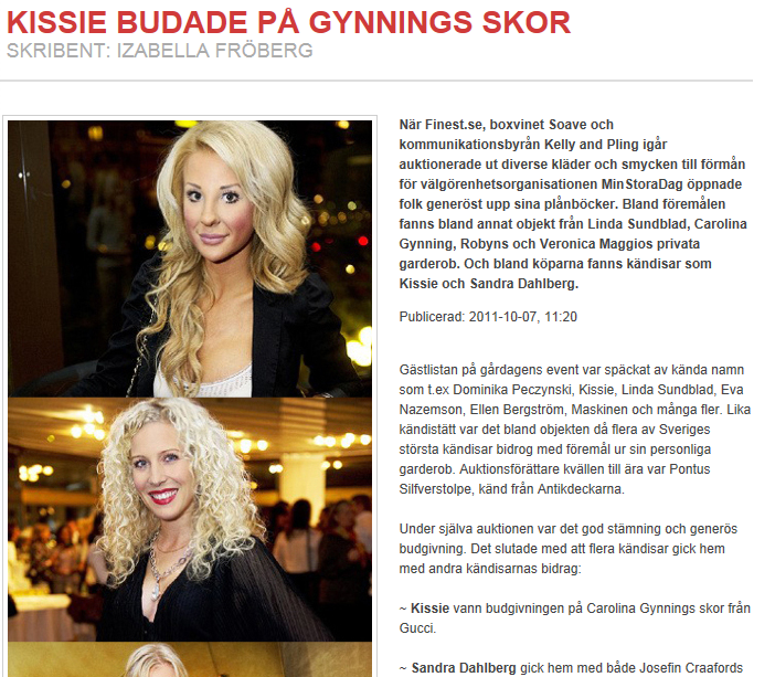 ”Kissie budade på Gynnings skor”
