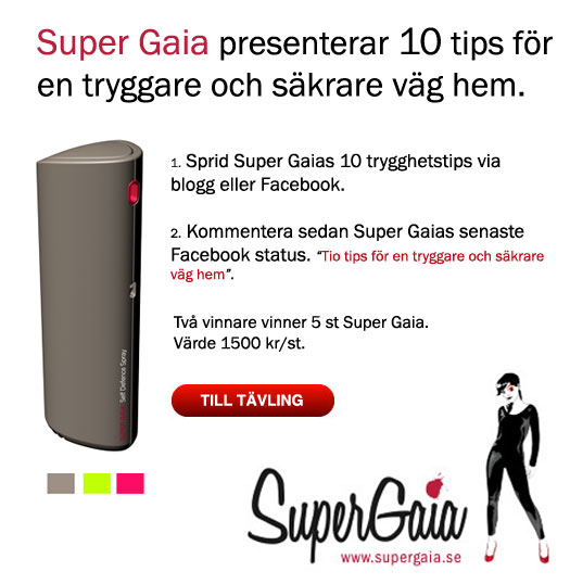 Vinn den omtalade Super Gaia