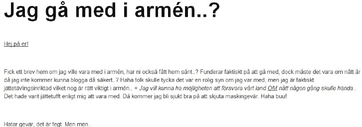 Dessie med i armén?