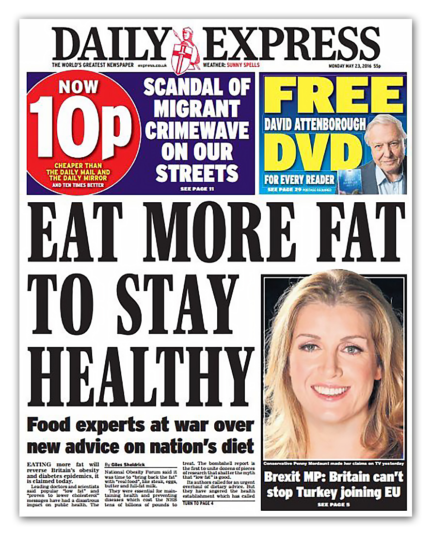 Massiva rubriker i Storbritannien: Ät mer fett