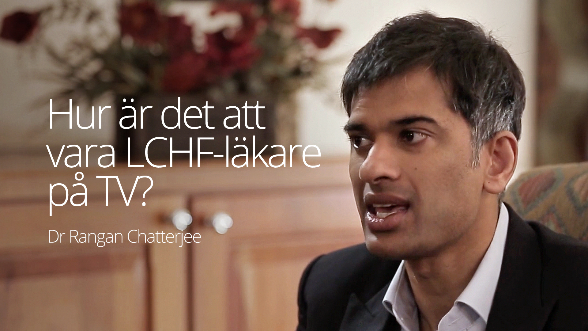 Dr Rangan Chatterjee på BBC: ”Läkare måste skaffa sig kunskap om hälsosam kost och livsstil”