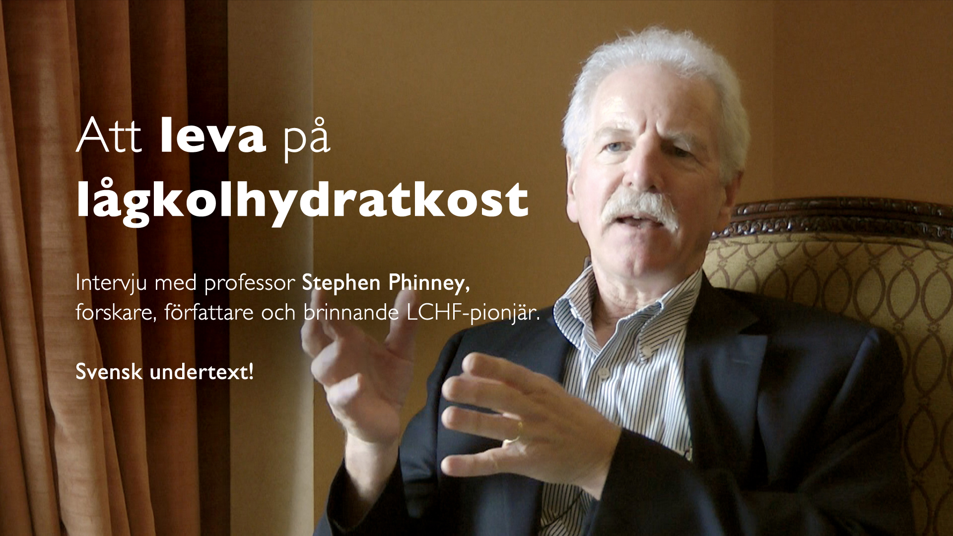 Frågor om viktnedgång besvarade av LCHF-experten dr Stephen Phinney