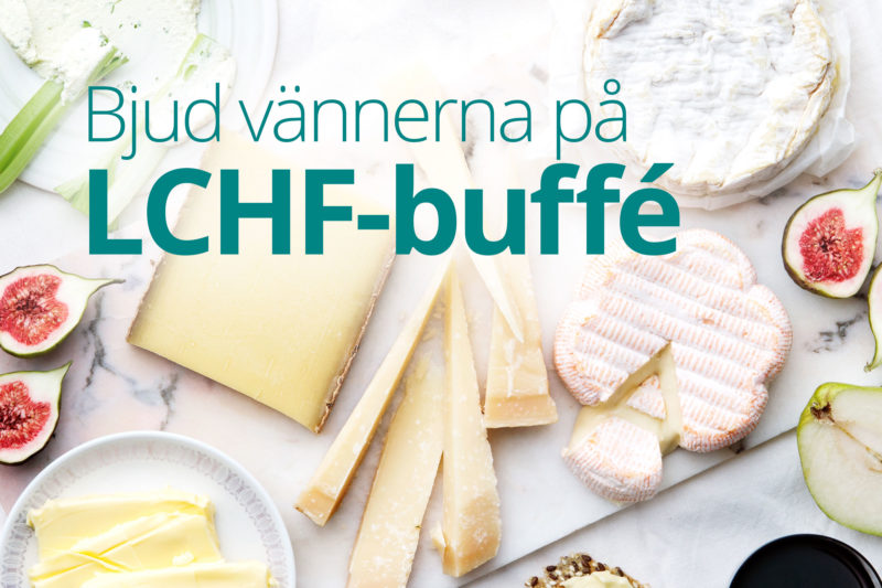 Bjud på LCHF-buffé!